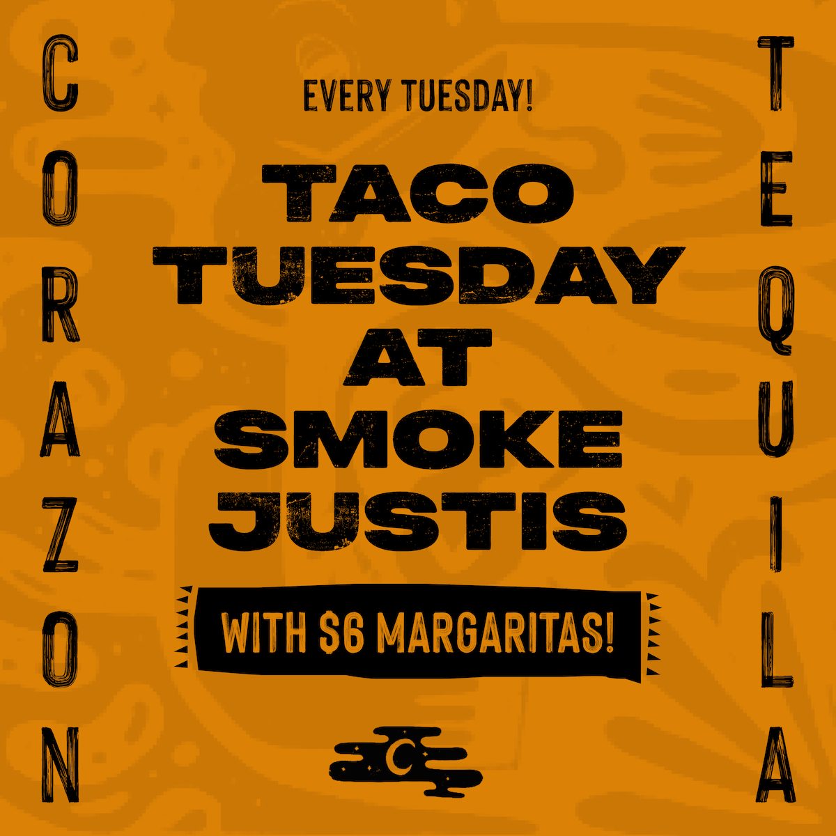 Taco Tuesday with $3 Tacos and $6 Margs! at Smoke Justis in Covington, KY